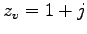 $z_v = 1+j$