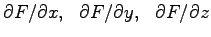 $ \partial F /\partial x ,~~ \partial F /\partial y , ~~
\partial F /\partial z $