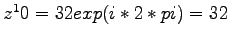 $z^10 = 32 exp(i*2*pi) = 32$