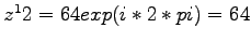 $z^12 = 64 exp(i*2*pi) = 64 $