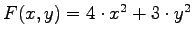 $F(x,y) = 4\cdot x^2 + 3\cdot y^2$