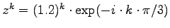 $z^k = (1.2)^k \cdot \exp(- i \cdot k \cdot \pi/3 )$