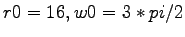 $r0 = 16 , w0 = 3*pi/2$