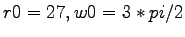 $r0 = 27 , w0 = 3*pi/2$