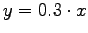 $y=0.3\cdot x$